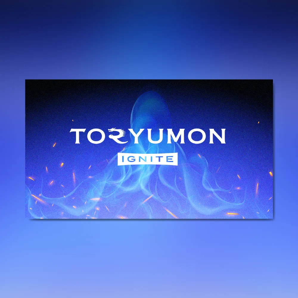 TORYUMON 2024 IGNIHT